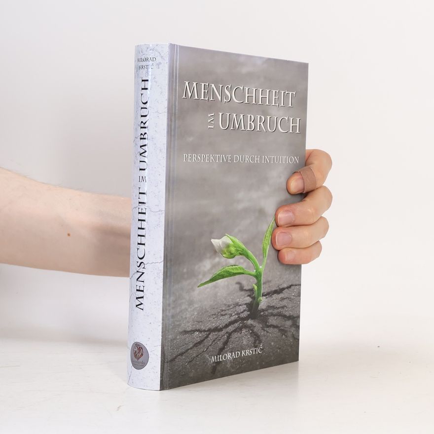 Milorad Krstić Menschheit im Umbruch