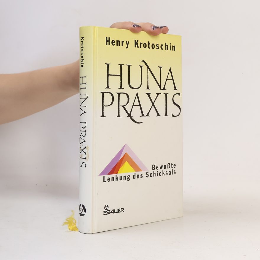 Henry Krotoschin Huna-Praxis