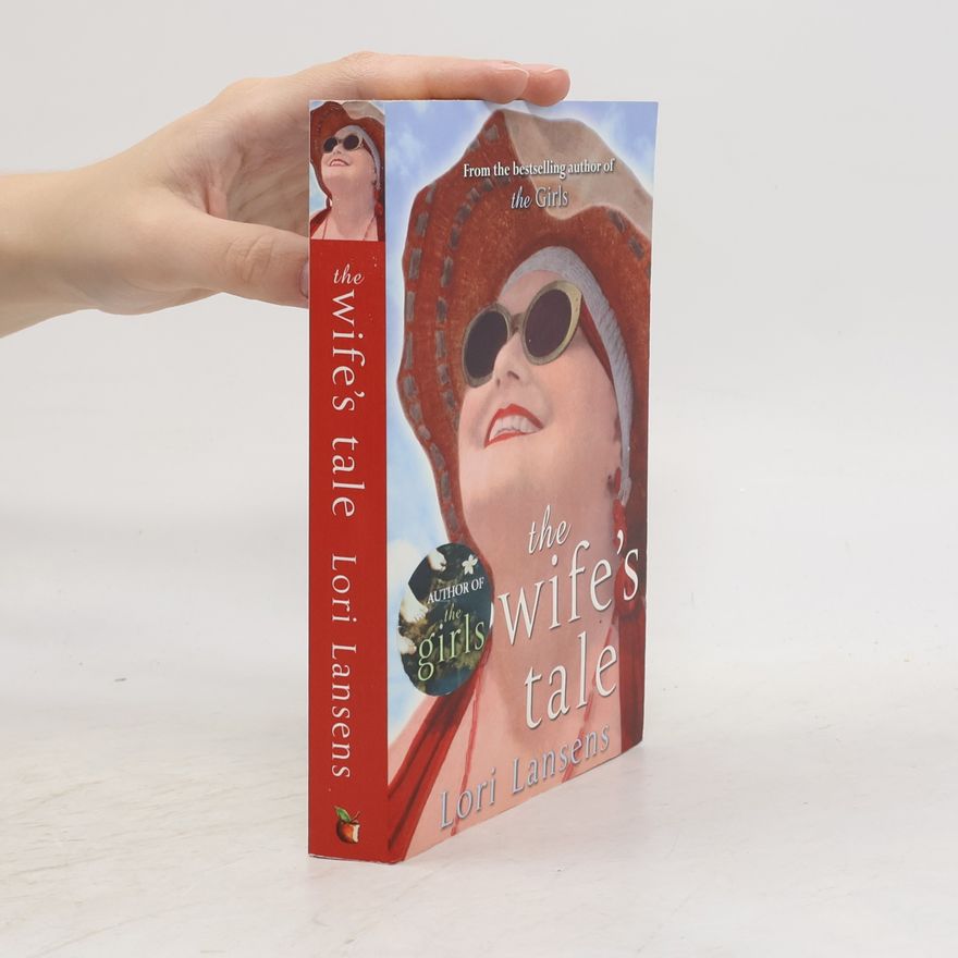 Lori Lansens The wife's tale