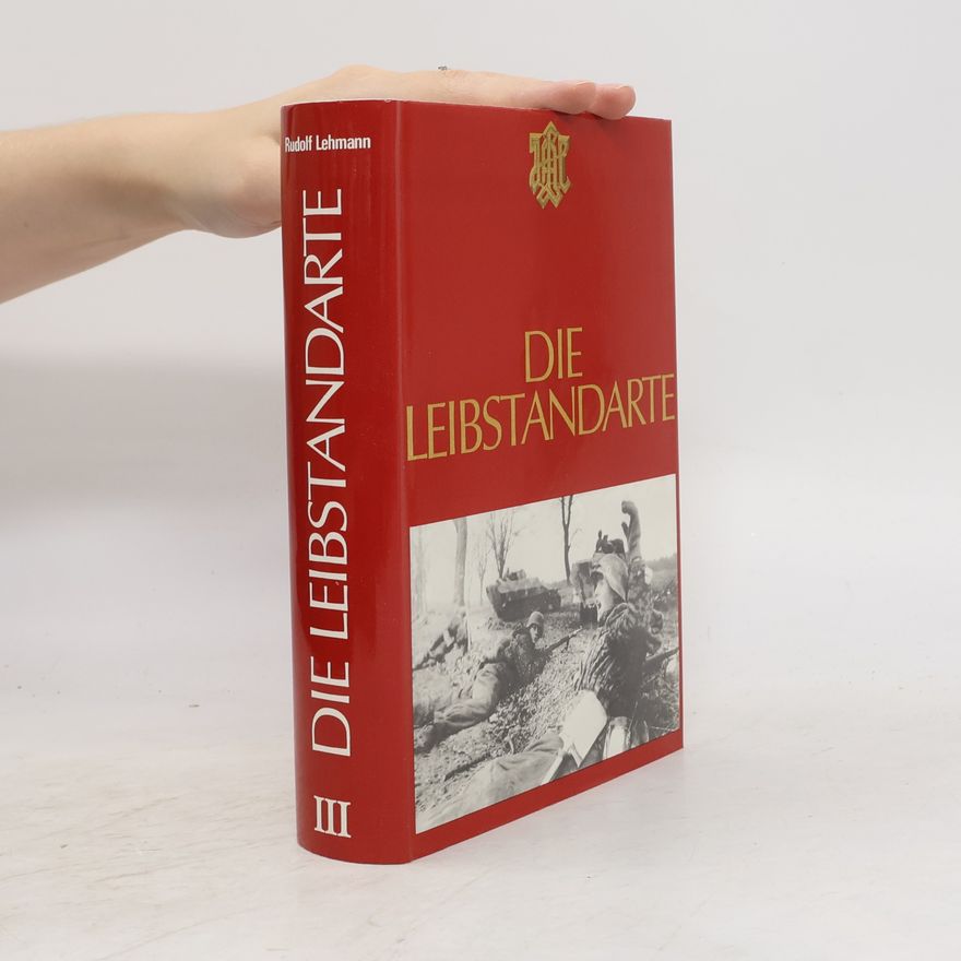 Rudolf Lehmann Die Leibstandarte III