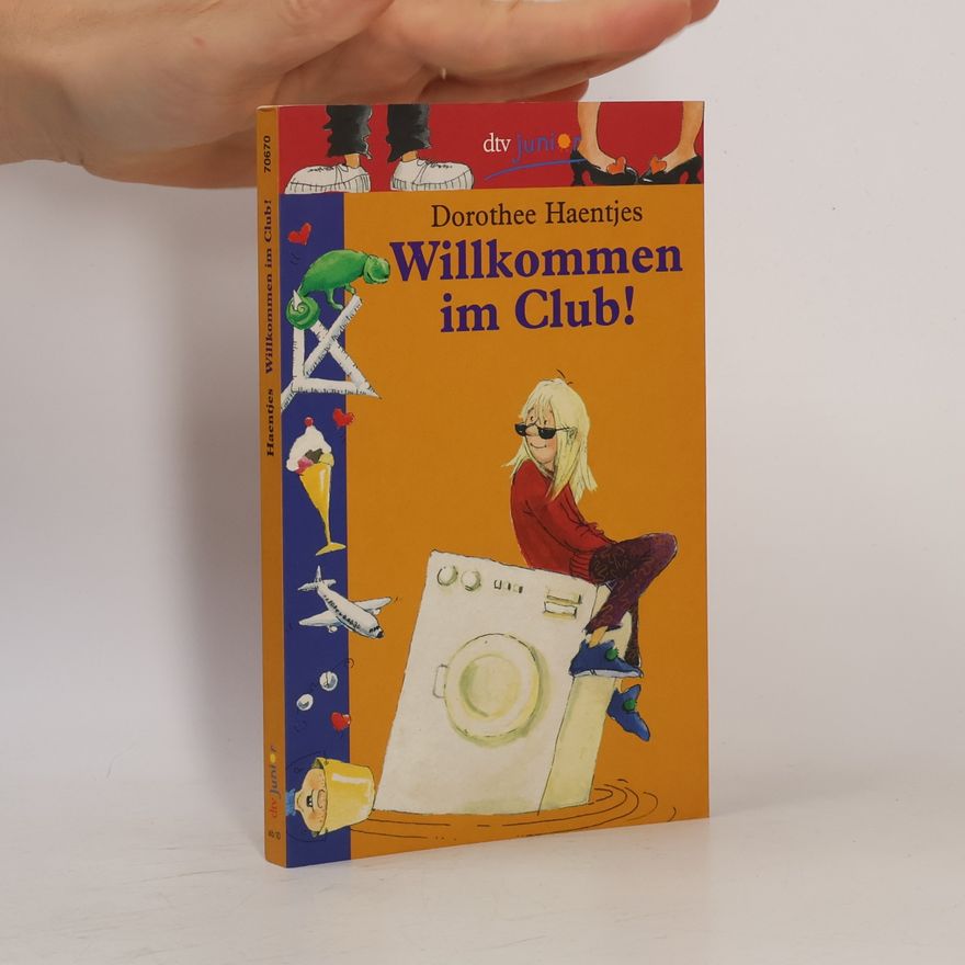 Dorothee Haentjes-Holländer dtv junior: Willkommen im Club!