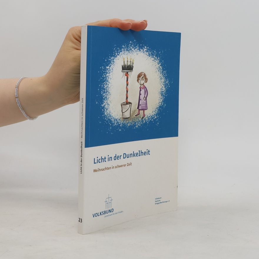 Autorenkollektiv Licht in der Dunkelheit - Weihnachten in schwerer Zeit
