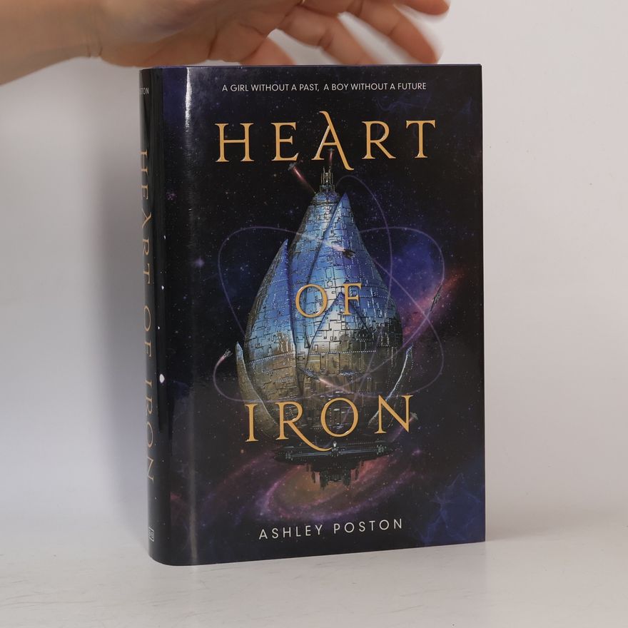 Ashley Poston Heart of Iron