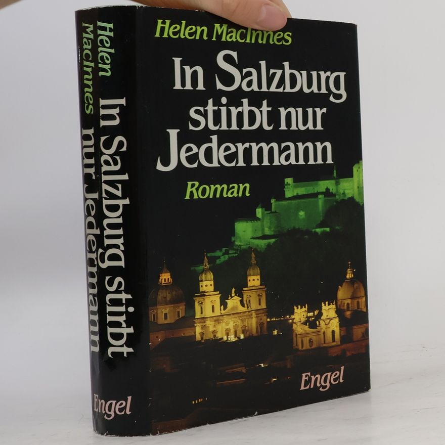 Helen MacInnes In Salzburg stirbt nur Jedermann