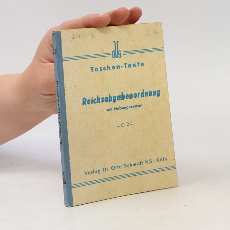 Autorenkollektiv Reichsabgabenordnung mit Nebengesetzen