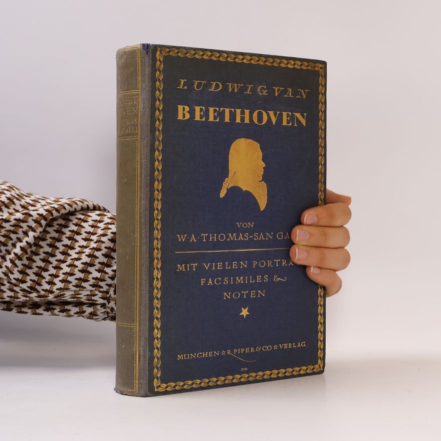 W. A Thomas-San-Galli Ludwig van Beethoven
