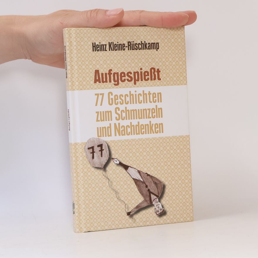 Heinz Kleine-Rüschkamp Aufgespießt