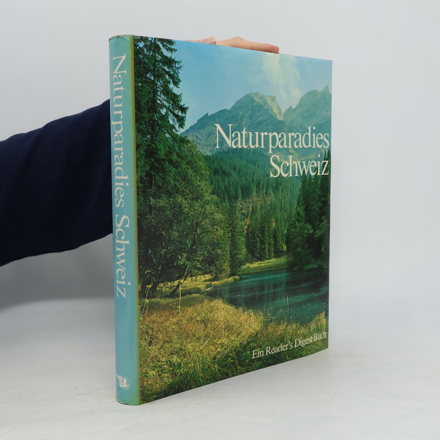 Fritz Bachmann Naturparadies Schweiz