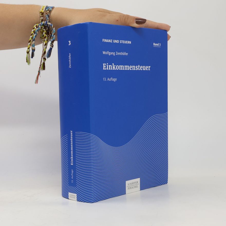 Wolfgang Zenthöfer Finanz und Steuern - 3: Einkommensteuer