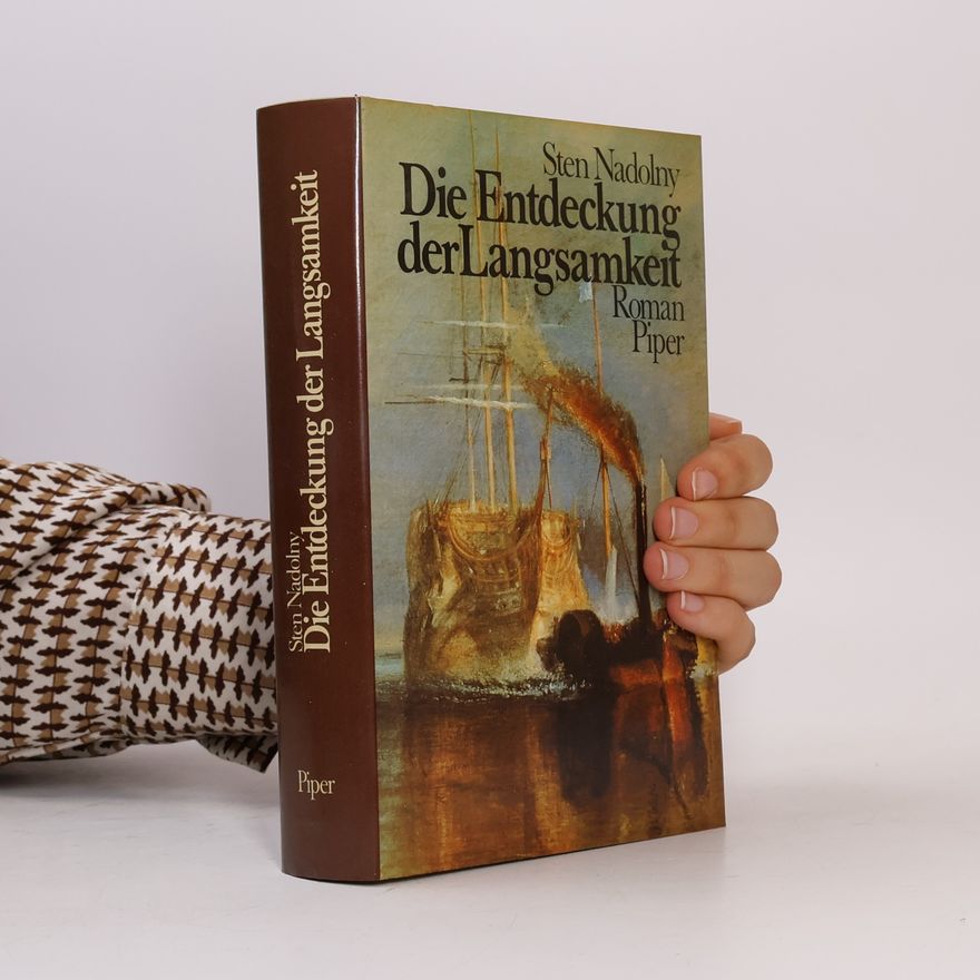 Sten Nadolny Die Entdeckung der Langsamkeit