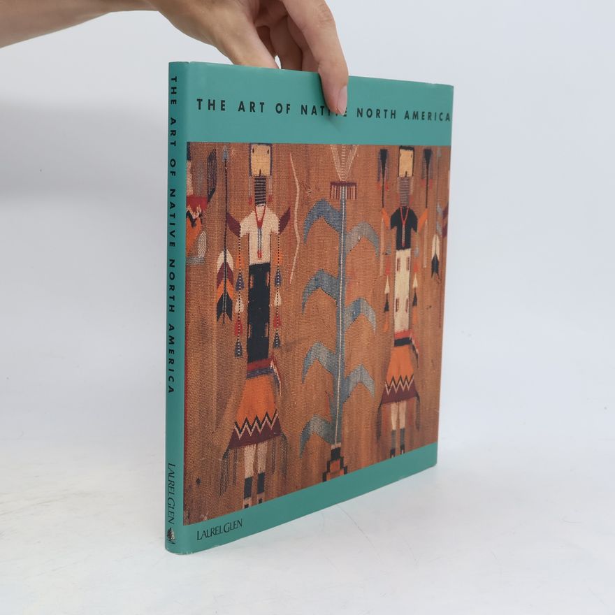 Nigel Cawthorne The Art of Native North America