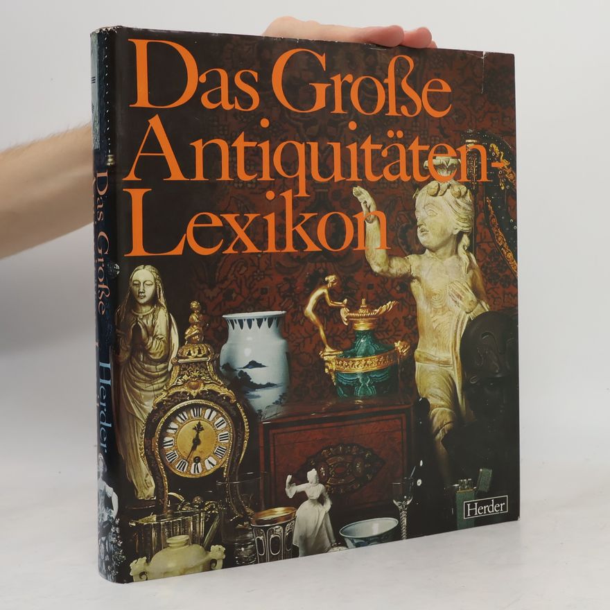 Heinfried Wischermann Das Große Antiquitätenlexikon.