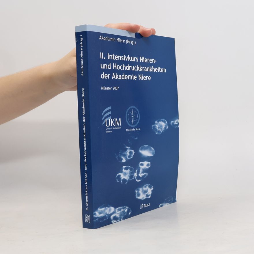 AA.VV. II. Intensivkurs Nieren- und Hochdruckkrankheiten der Akademie Niere