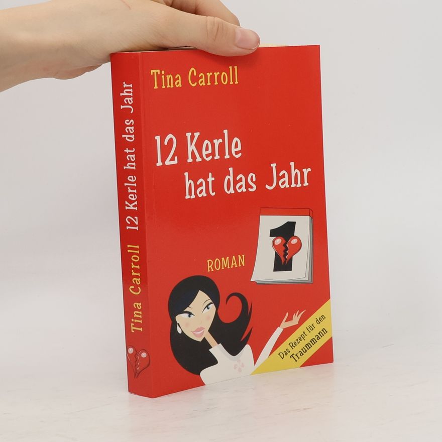 Tina Carroll 12 Kerle hat das Jahr