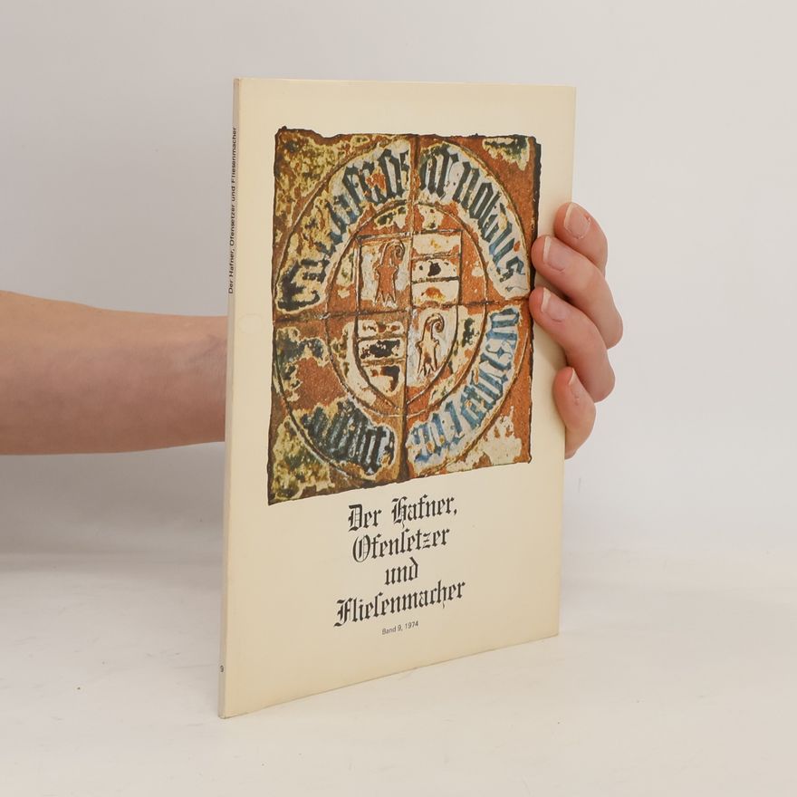 Autorenkollektiv Der Hafner, Ofensetzer und Fliesenmacher. Band 9