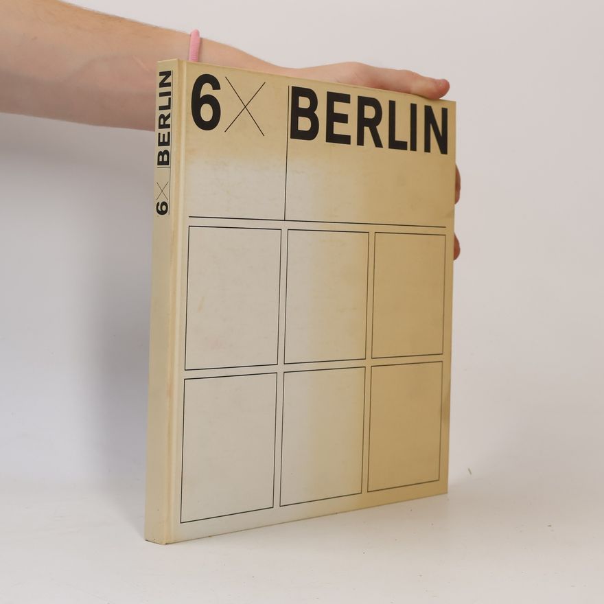 Various authors 6X Berlin
