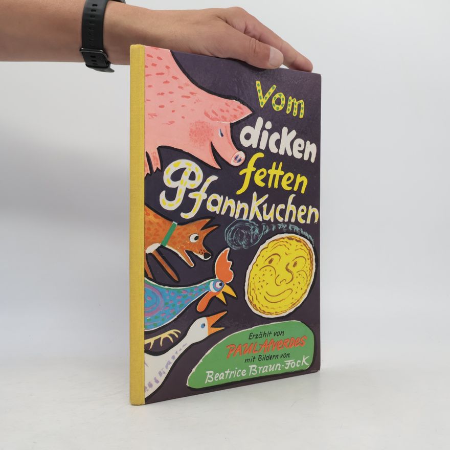 Paul Alverdes Vom dicken fetten Pfannkuchen