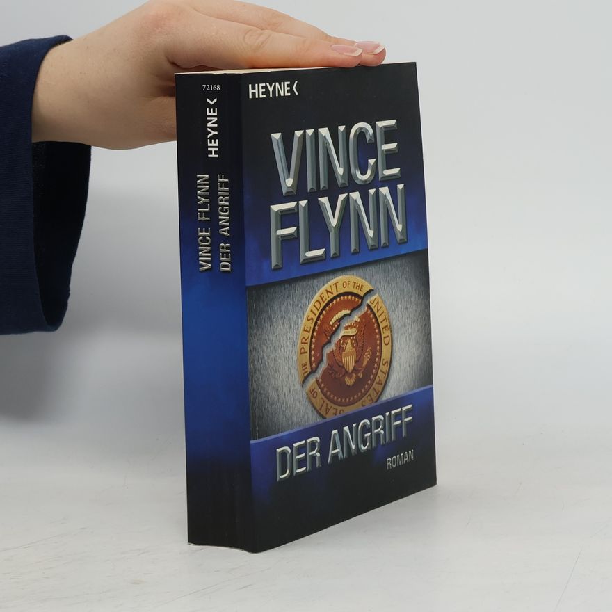 Vince Flynn Der Angriff