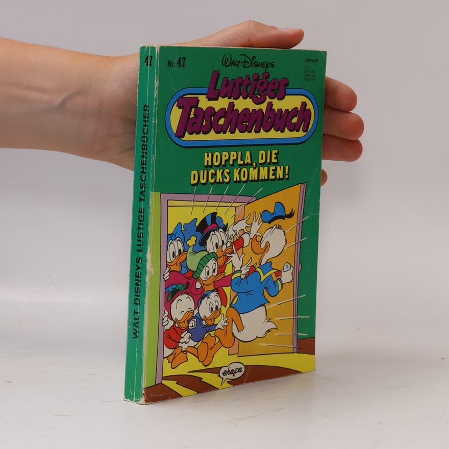 Walt Disney Lustiges Taschenbuch 47: Hoppla, die Ducks Kommen!