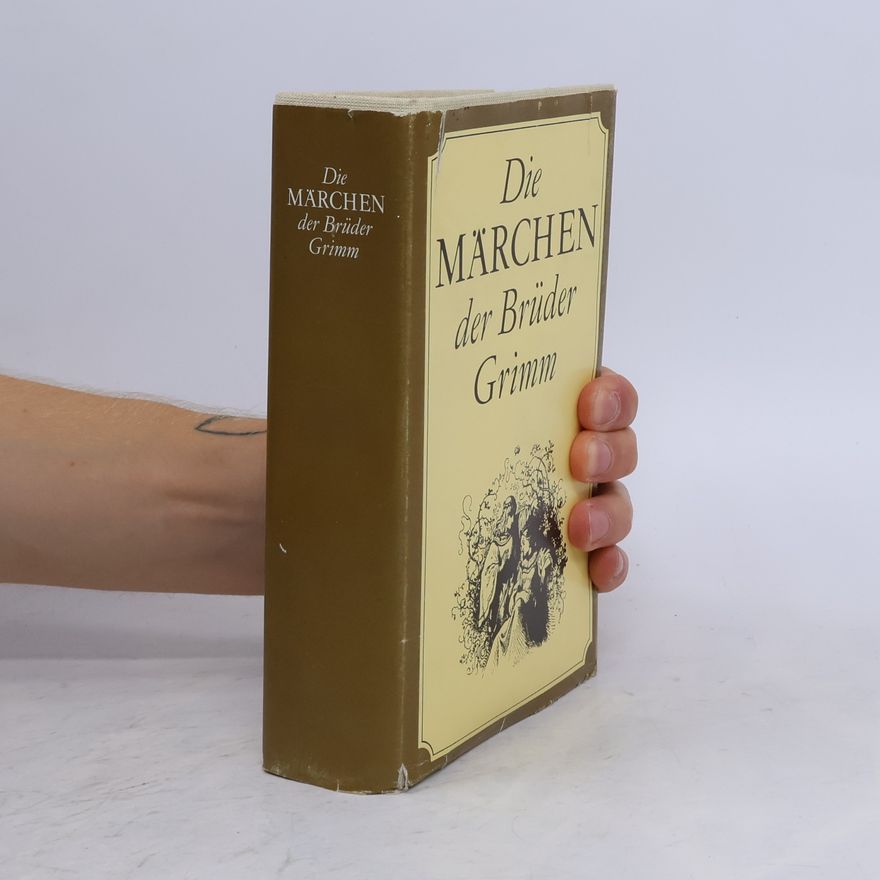 Jacob Grimm Die Märchen der Brüder Grimm