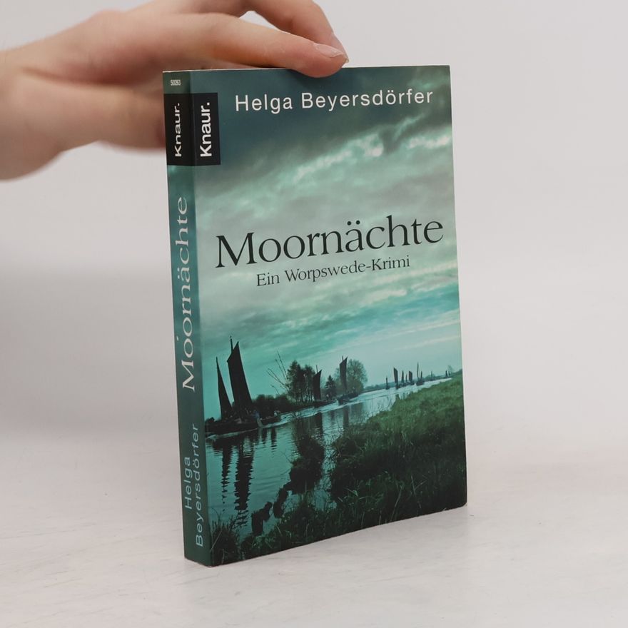 Helga Beyersdörfer Moornächte