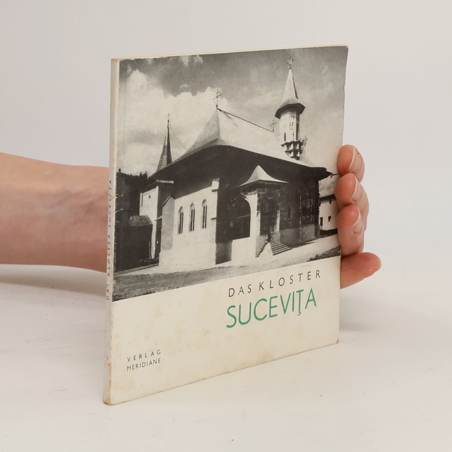 Ana Maria Musicescu Das Kloster Sucevița