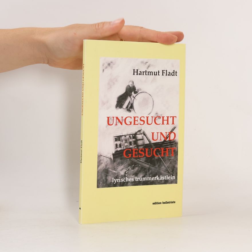 Hartmut Fladt Ungesucht und gesucht