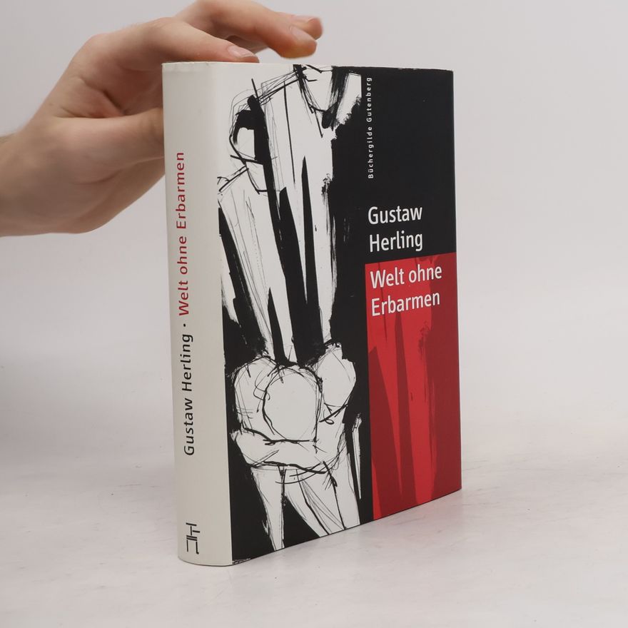 Gustaw Herling Grudziński Welt ohne Erbarmen