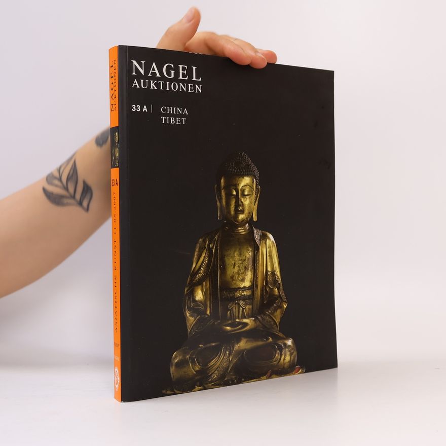 Various authors Nagel Auktionen 33 A. China, Tibet