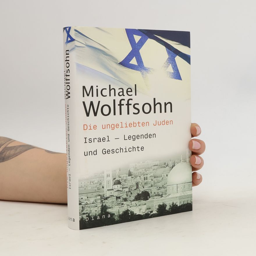 Michael Wolffsohn Die ungeliebten Juden