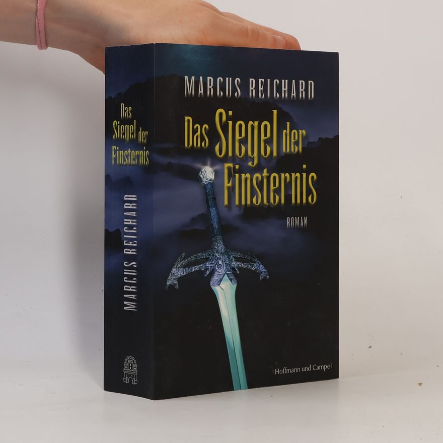 Marcus Reichard Das Siegel der Finsternis