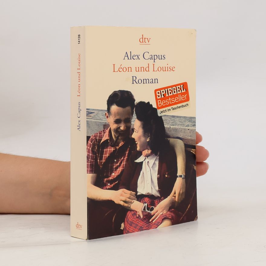 Alex Capus Léon und Louise