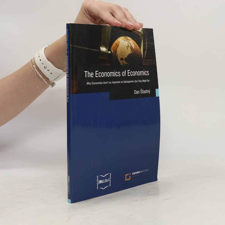 Dan Šťastný The Economics of Economics