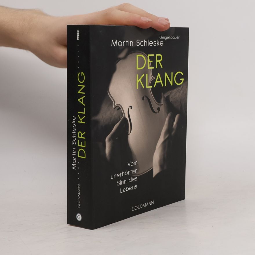 Martin Schleske Der Klang