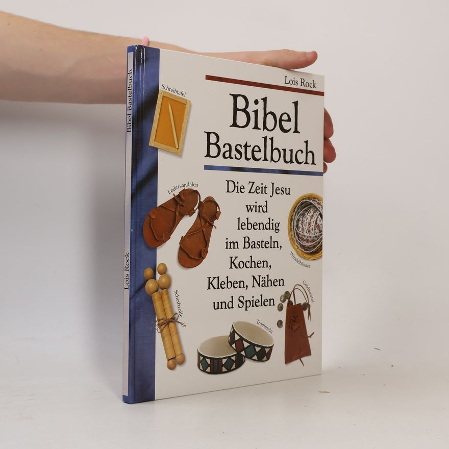 Lois Rocková Bibel-Bastelbuch