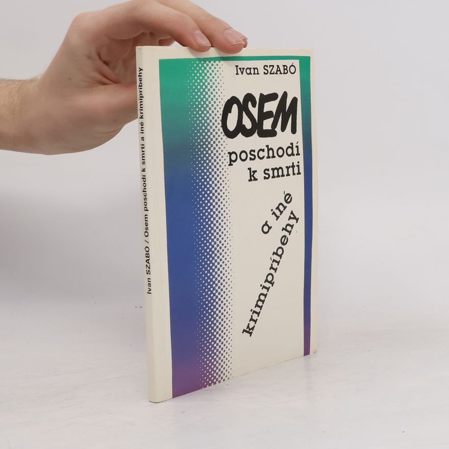 Ivan Szabó Osem poschodí k smrti