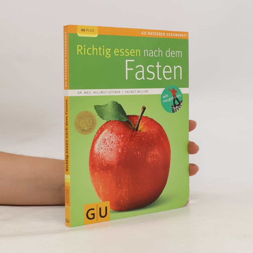 Hellmut Lützner Richtig essen nach dem Fasten