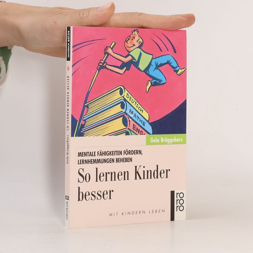 Gela Weigelt So lernen Kinder besser