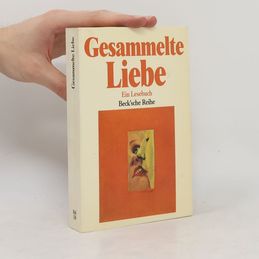 Max Zihlmann Gesammelte Liebe. Ein Lesebuch