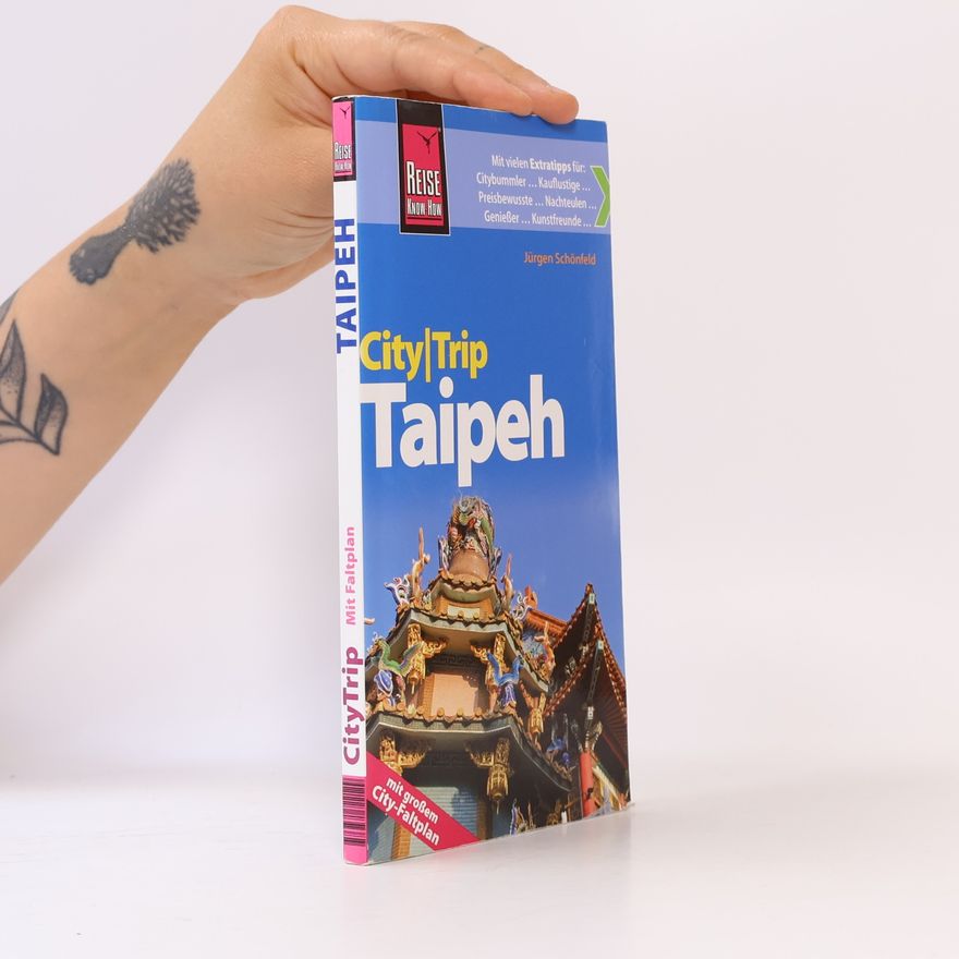 Jürgen Schönfeld CityTrip: Taipeh