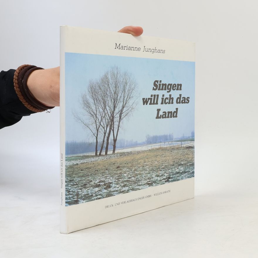 Marianne Junghans Singen will ich das Land