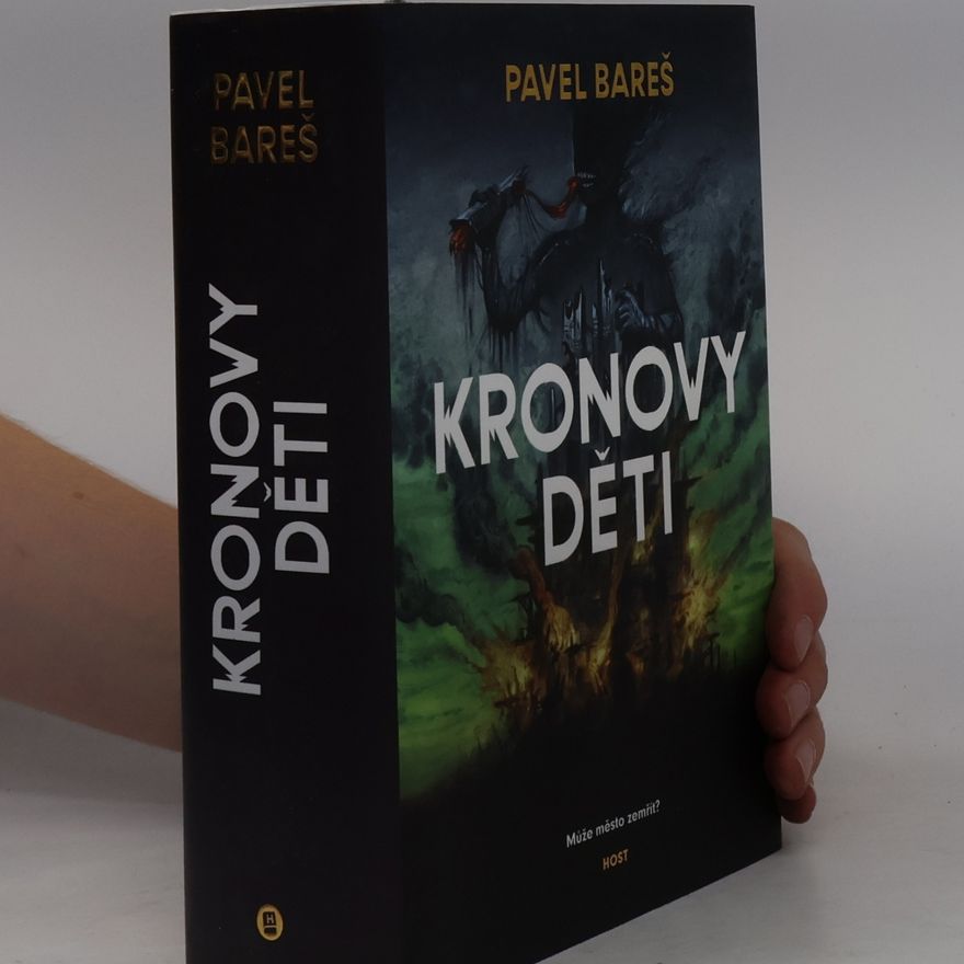 Pavel Bareš Kronovy děti
