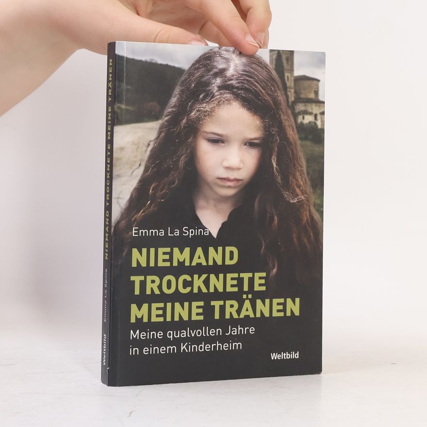 Emma La Spina Niemand trocknete meine Tränen