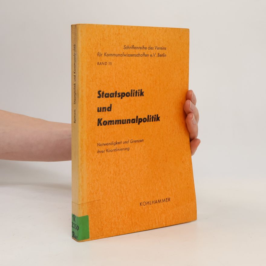 Jürgen Bertram Staatspolitik und Kommunalpolitik