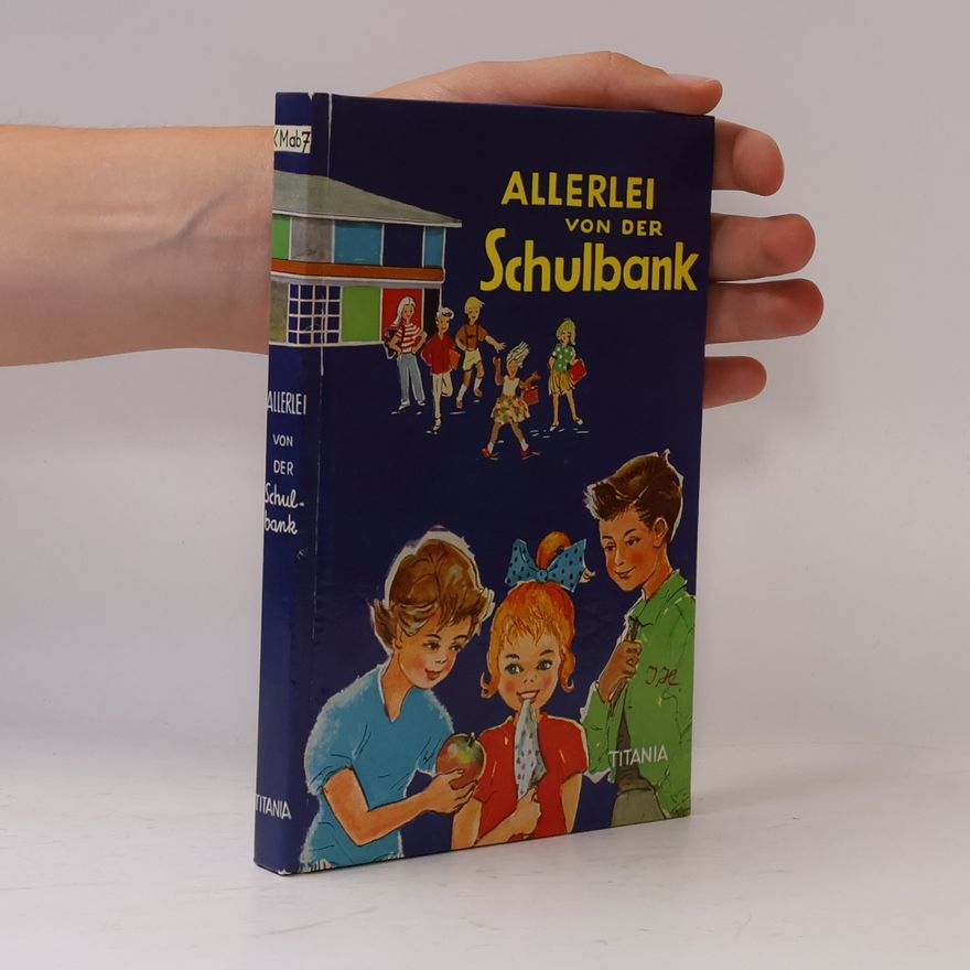Christel Burg Allerlei von der Schulbank