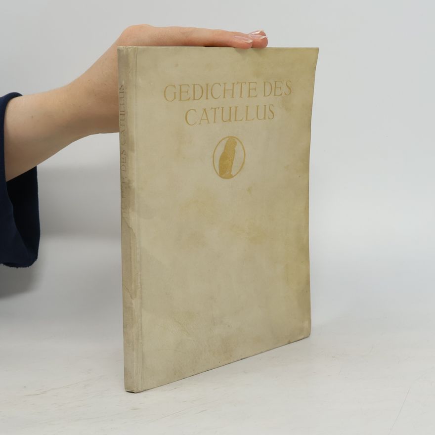 Catullus Gaius Valerius Gedichte des Catullus
