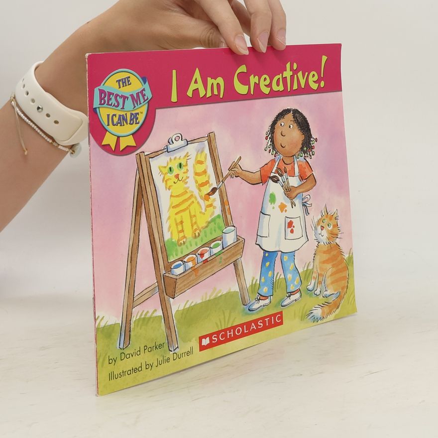 Julie Durrell The Best Me I Can Be: I Am Creative!