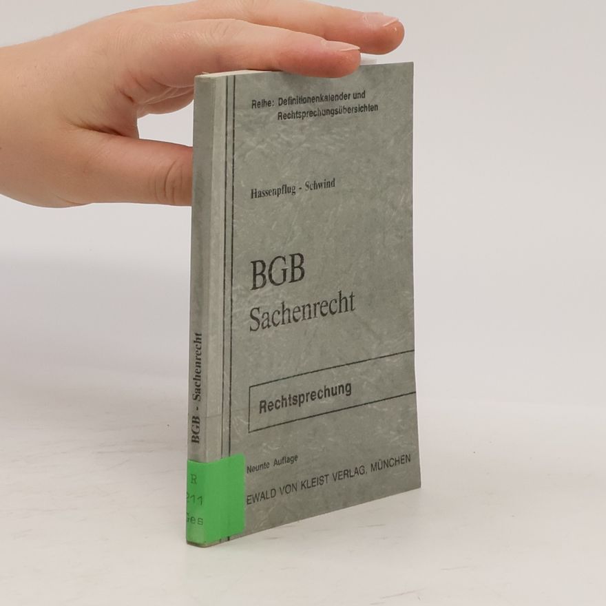 Hassenpflug Das Bürgerliche Gesetzbuch - Sachenrecht