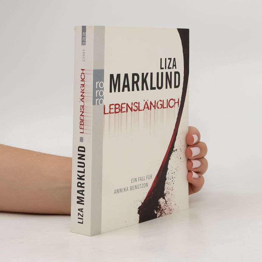 Liza Marklund Lebenslänglich
