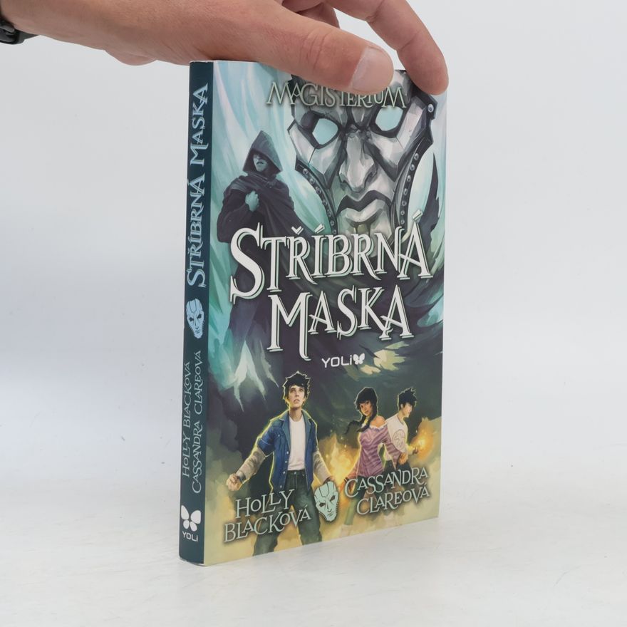 Cassandra Clare Magisterium 4. Stříbrná maska